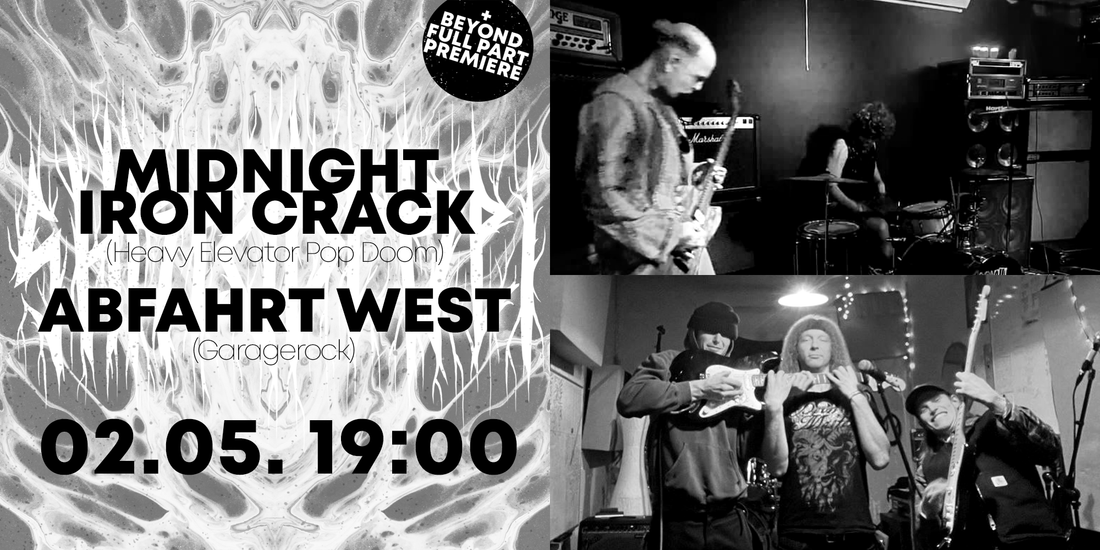 02.05.2026 | MIDNIGHT IRON CRACK & ABFAHRT WEST